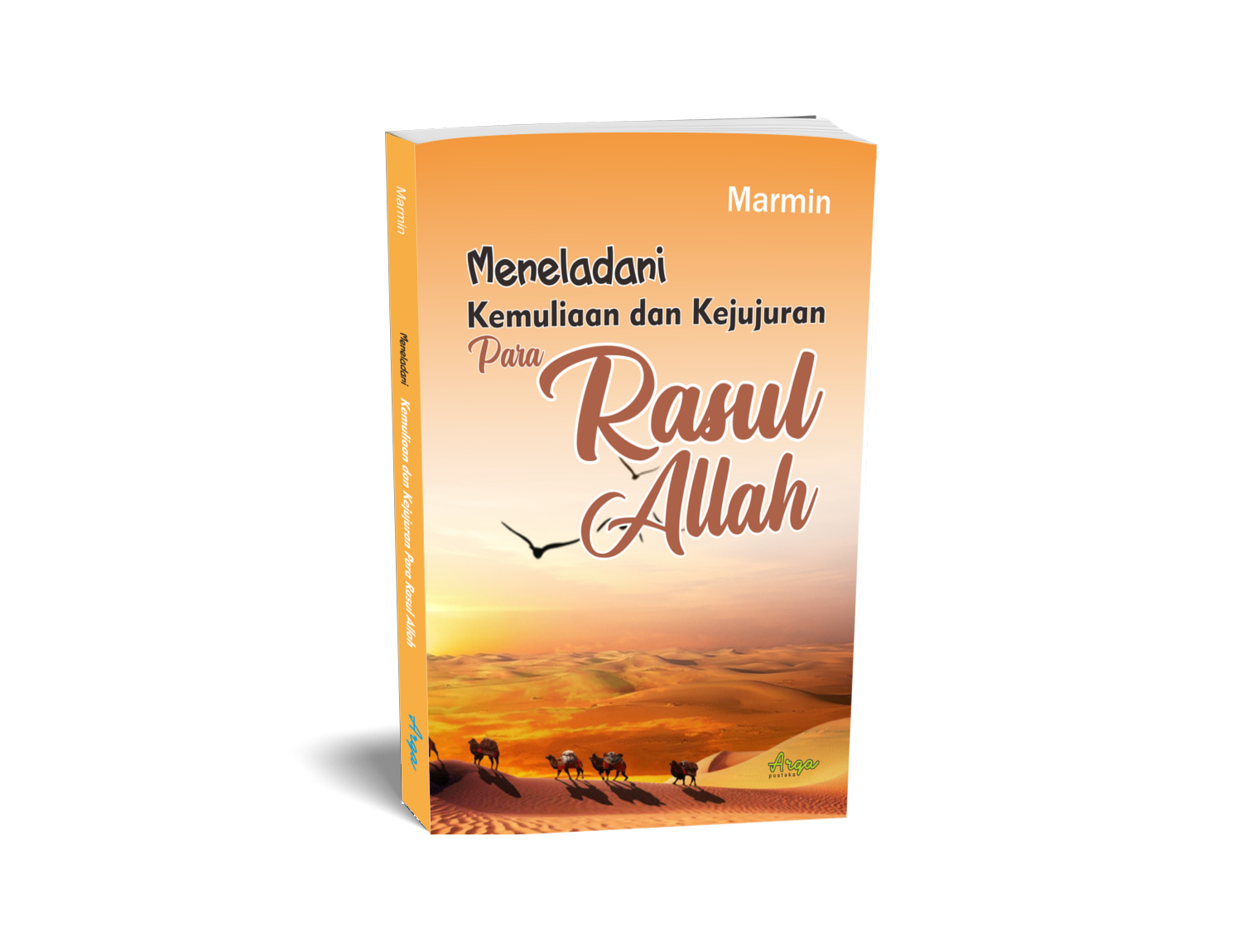 Meneladani Rasul: Sebuah Panduan Alami dan Merata