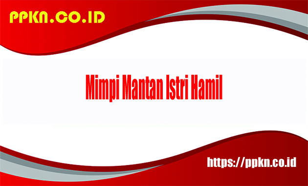 Memahami Makna dan Potensi di Balik Mimpi Istri Hamil Secara Alami