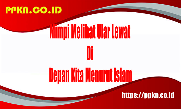 Mimpi Melihat Ular: Interpretasi, Makna, dan Relevansinya