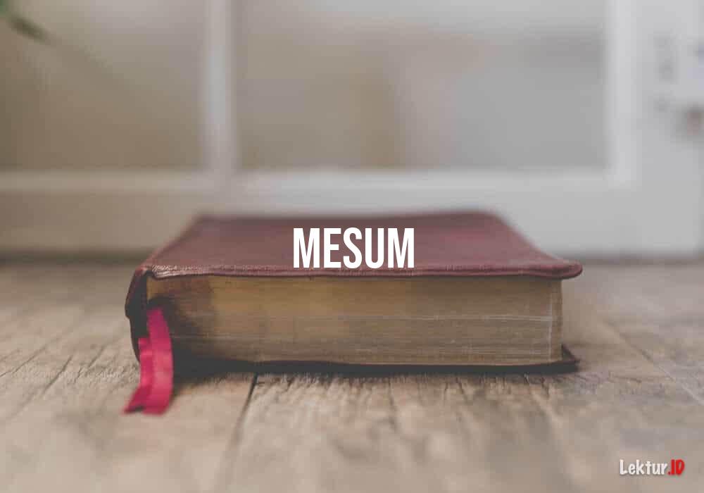 Memahami Arti Kata Mesum: Perspektif dan Konteks