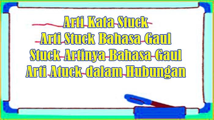 Memahami Arti Stuck dalam Bahasa Gaul: Lebih dari Sekadar Macet