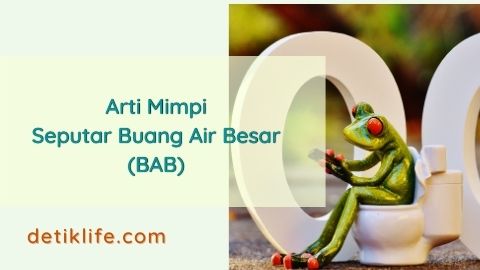 Mimpi Buang Air Besar di WC: Makna dan Interpretasi