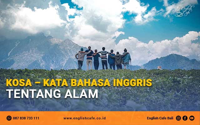 Memperkaya Kosa Kata Bahasa Inggris Melalui Alam
