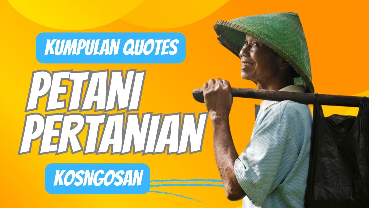 Ayah Petani: Sumber Inspirasi dan Kearifan
